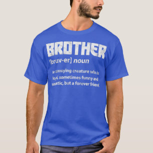 Camiseta Definición de Hermano Hermano Hermano Nacional Her
