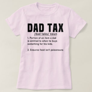 Camiseta Definición de impuestos de papá Padres Día Funny P