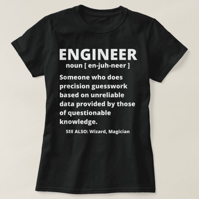 Camiseta Definición de Ingeniero - Ingeniería Sarcástica di (Diseño del anverso)