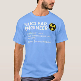 Camiseta Definición de ingeniero nuclear Ingeniero nuclear
