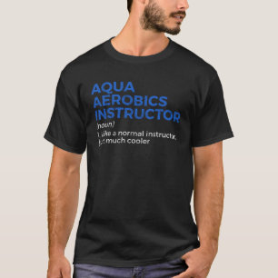 Camiseta Definición de instructor de aeróbic acuático