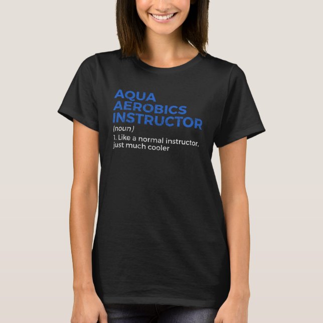 Camiseta Definición de instructores de aqua aerobic (Anverso)
