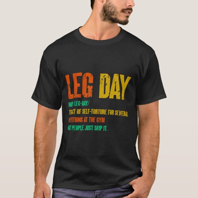 Camiseta Definición de Leg Day Gym Pump Sobredimensionamien (Anverso)