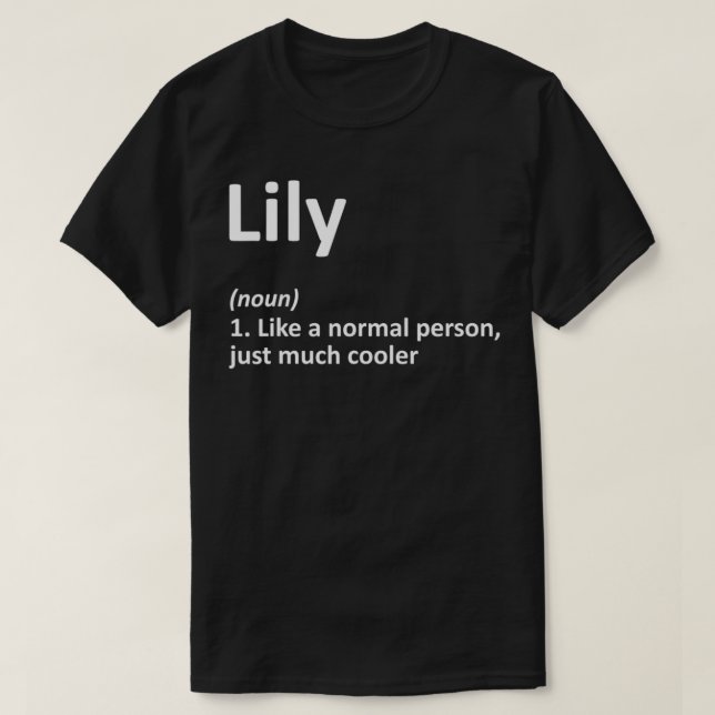 Camiseta Definición de LILY Nombre Personalizado Funny Cump (Diseño del anverso)
