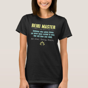 Camiseta Definición de Maestría de Reiki para Trabajadores 
