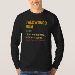 Camiseta Definición de mamá de Taekwondo: Mamá orgullosa de