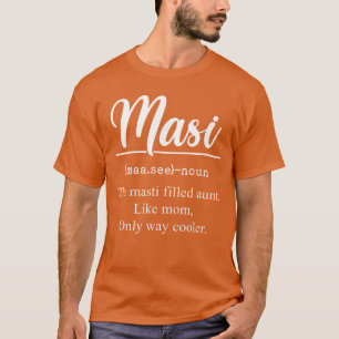 Camiseta Definición de Masi Tía divertida Tía india Masi Mo