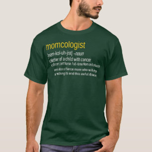 Camiseta Definición de MOMCOLOGISTA para la Concienciación 