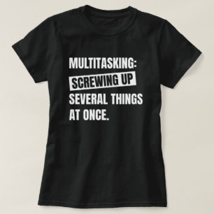 Camiseta Definición de multitarea   Cita sarcástica diverti