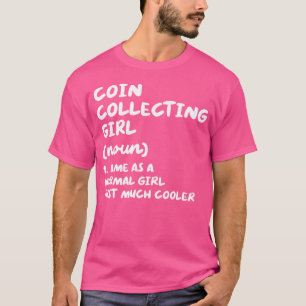 Camiseta Definición de niña coleccionista de monedas divert
