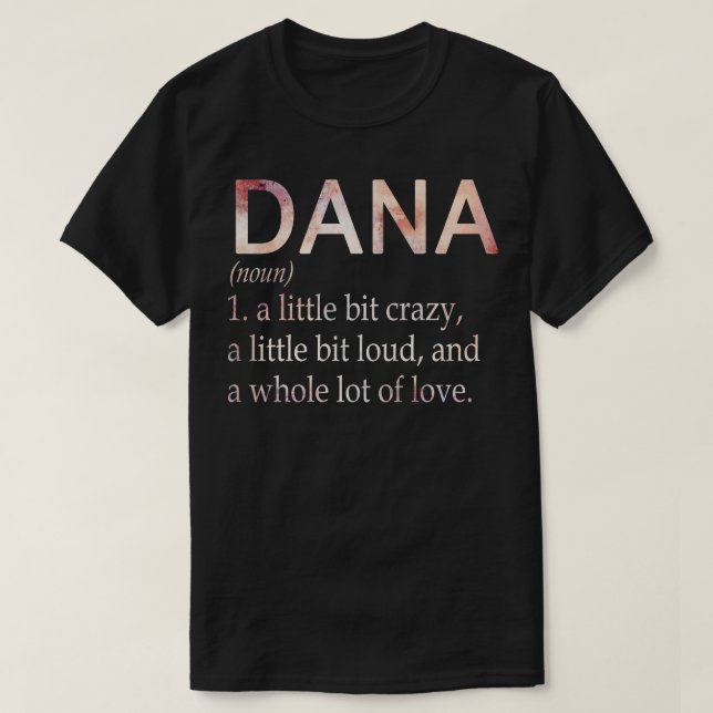 Camiseta Definición de nombre de Chica Dana (Diseño del anverso)