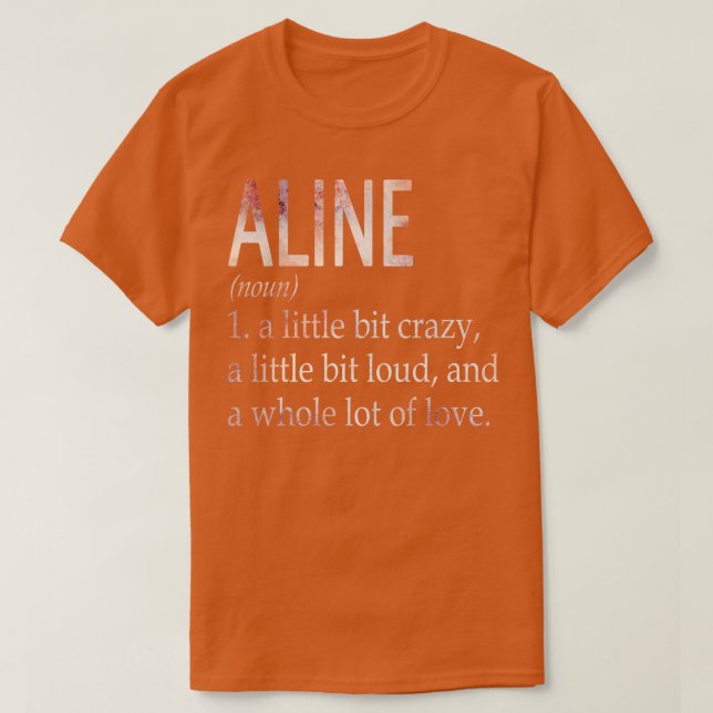 Camiseta Definición de nombre de Chica de aline (Diseño del anverso)