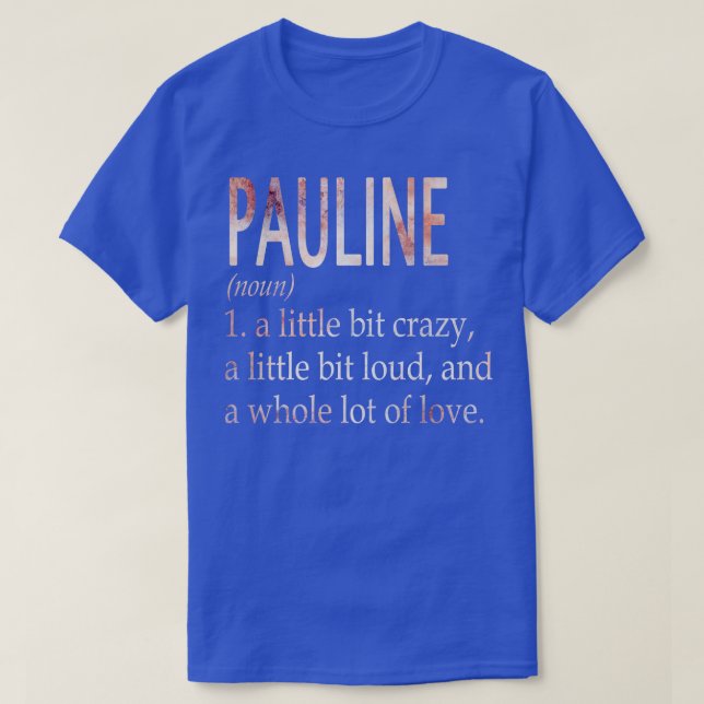 Camiseta Definición de nombre de Chica Pauline (Diseño del anverso)