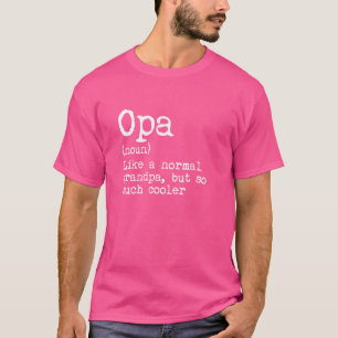 Camiseta Definición de Opa Sustantivo Como un abuelo pero m
