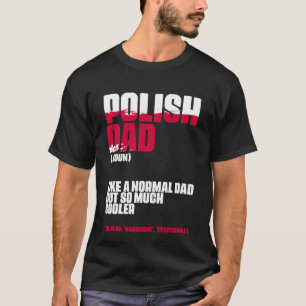 Camiseta Definición de papá polaco Polonia Día del padre pa