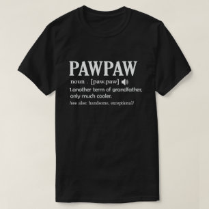 Camiseta Definición de Pawpaw Divertido significa regalo de