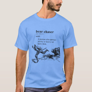 CAMISETA DEFINICIÓN DE PERSEGUIDOR DE OSOS