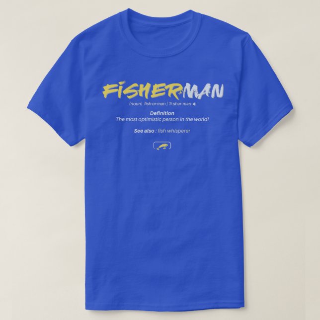 Camiseta Definición de pescador La persona más optimista (Diseño del anverso)
