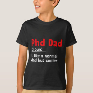 Camiseta Definición De Phd Dad Graduación Graduada Sarcásti