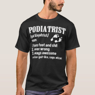 Camiseta Definición de Podólogo Podología Médico de Podol