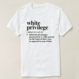 Camiseta Definición de privilegios blancos