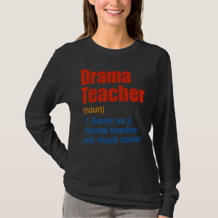 Camiseta Definición de profesor de drama divertido de vuelt