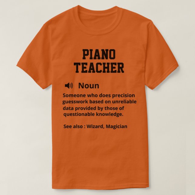 Camiseta Definición de profesor de piano (Diseño del anverso)