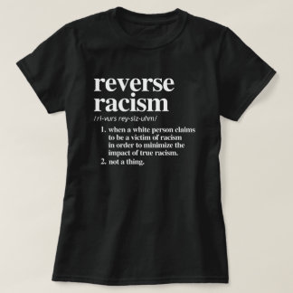 Camiseta Definición de racismo inverso