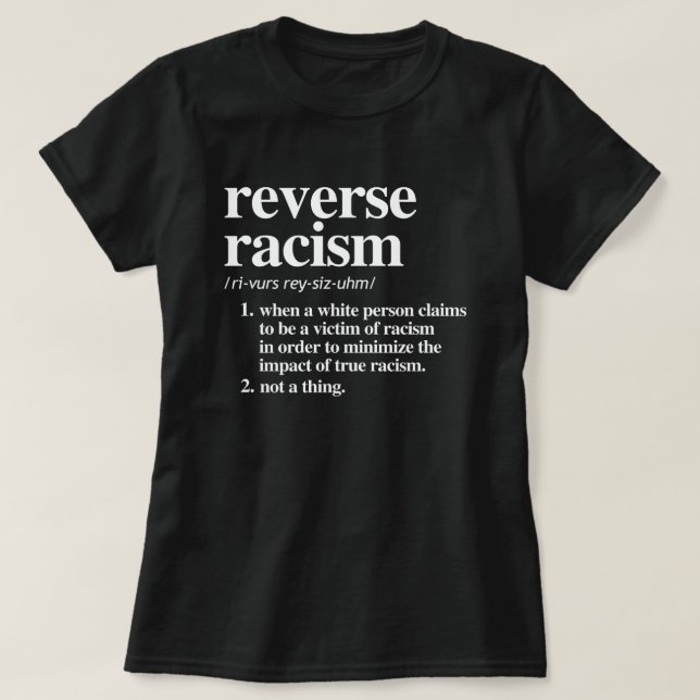 Camiseta Definición de racismo inverso (Diseño del anverso)