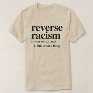 Camiseta Definición de racismo inverso