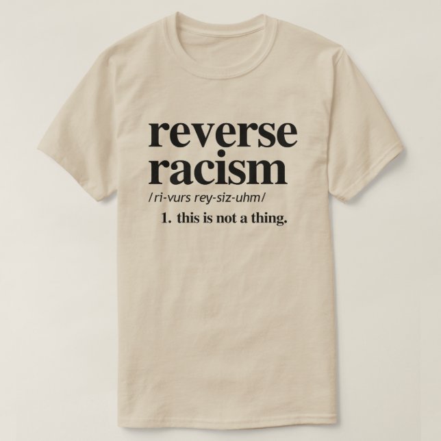 Camiseta Definición de racismo inverso (Diseño del anverso)