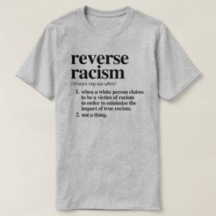 Camiseta Definición de racismo inverso