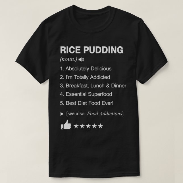 Camiseta Definición de Rice Pudding Que Significa Gracioso  (Diseño del anverso)