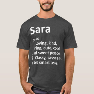Camiseta Definición de SARA Nombre Personalizado Funny Cump