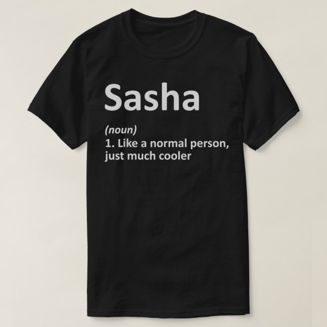 Camiseta Definición de SASHA Nombre Personalizado Divertido (Diseño del anverso)