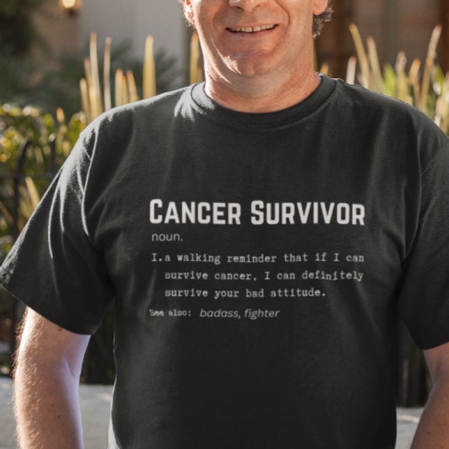 Camiseta Definición de superviviente de cáncer, sensibiliza (Subido por el creador)