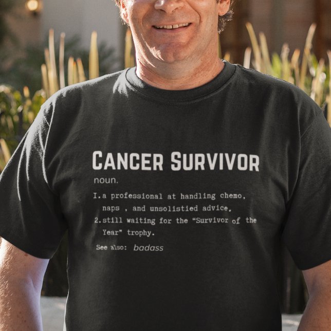 Camiseta Definición de superviviente de cáncer, sensibiliza (Subido por el creador)