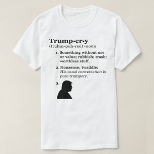 Camiseta Definición de Trumpery - anti presidente Trump