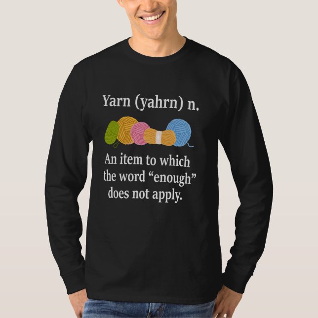 Camiseta Definición de yarn Knitting Crochet divertido Knit (Anverso)