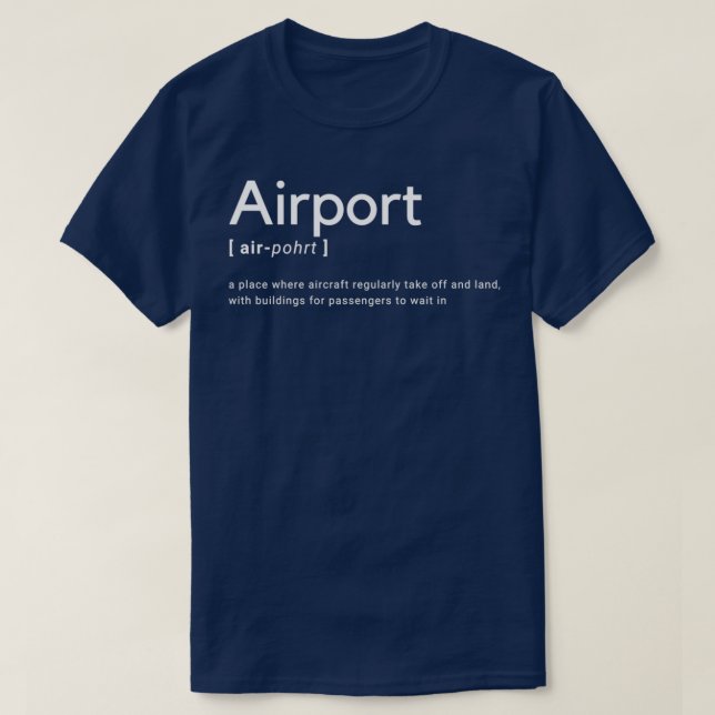 Camiseta Definición del diccionario del aeropuerto (Diseño del anverso)