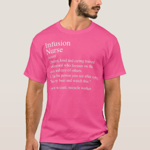 Camiseta definición diversa Enfermero de infusión