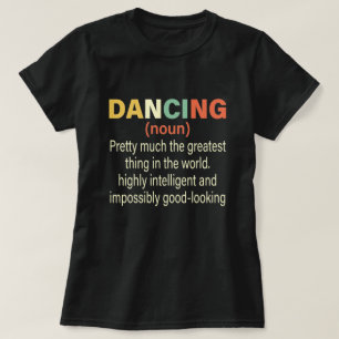 Camiseta Definición divertida de baile, bailarina adolescen