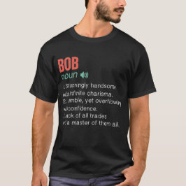 Camiseta Definición divertida de Bob