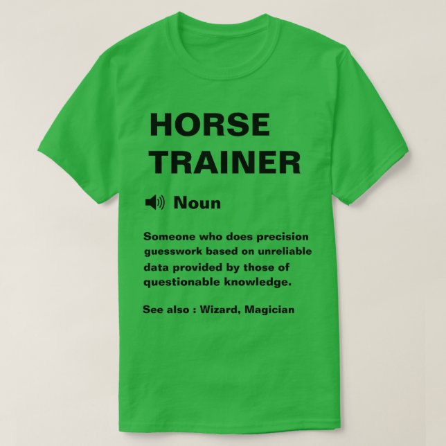Camiseta Definición divertida de entrenador de caballos (Diseño del anverso)