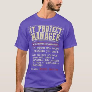 Camiseta Definición divertida de IT Project Manager