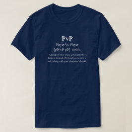 Camiseta Definición divertida de juego de PVP con texto bla