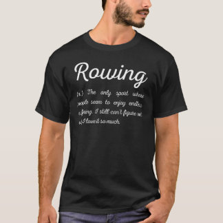 Camiseta Definición divertida de Rowing