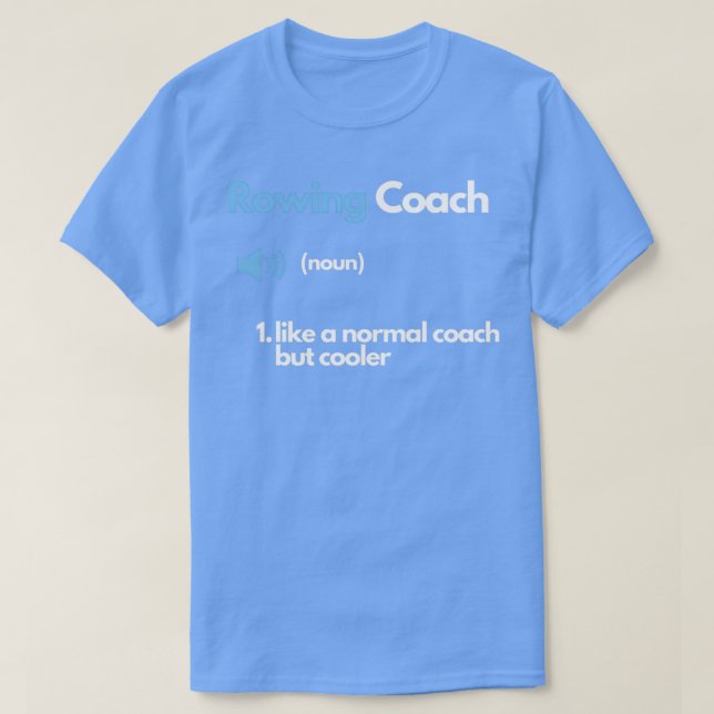 Camiseta Definición divertida de Rowing Coach (Diseño del anverso)