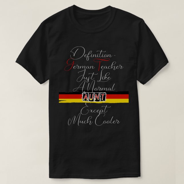 Camiseta Definición: El profesor alemán como una tía normal (Diseño del anverso)