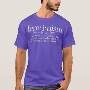 Camiseta Definición feminista definida por el feminismo1081